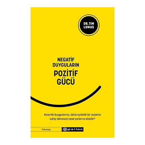 Negatif Duyguların Pozitif Gücü
