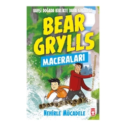 Nehirle Mücadele Bear Grylls Maceraları - Thumbnail
