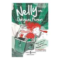İş Bankası Kültür Yayınları - Nelly ve Gökyüzü Feneri