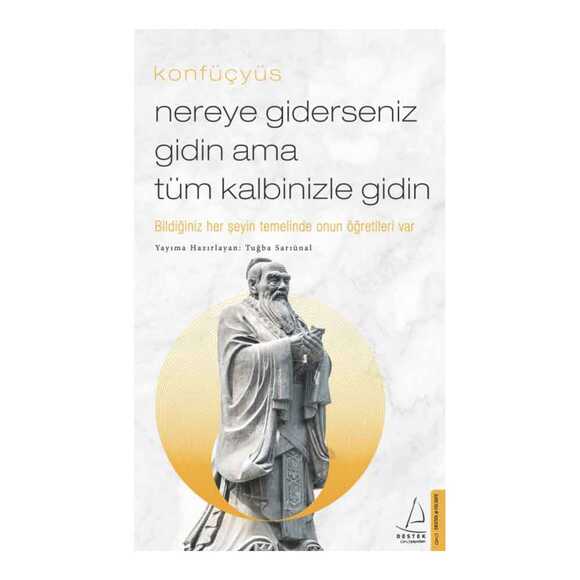 Nereye Giderseniz Gidin Ama Tüm Kalbinizle Gidin