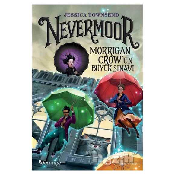 Nevermoor - Morrigan Crow’un Büyük Sınavı