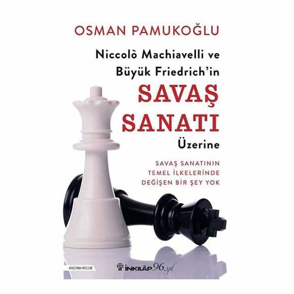 Niccolo Machiavelli ve Büyük Friedrich’in Savaş Sanatı Üzerine