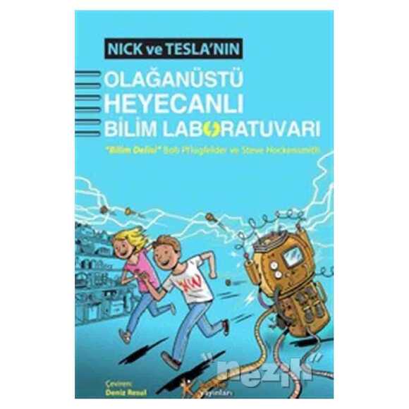 Nick ve Tesla’nın Olağanüstü Heyecanlı Bilim Laboratuvarı