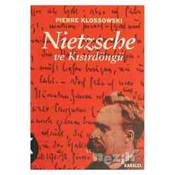 Nietzsche ve Kısırdöngü - Thumbnail