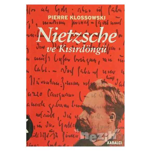 Nietzsche ve Kısırdöngü