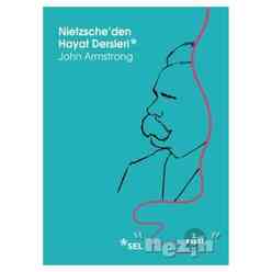 Sel Yayıncılık - Nietzsche’den Hayat Dersleri