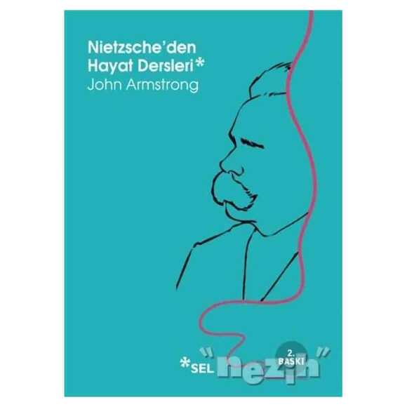 Nietzsche’den Hayat Dersleri