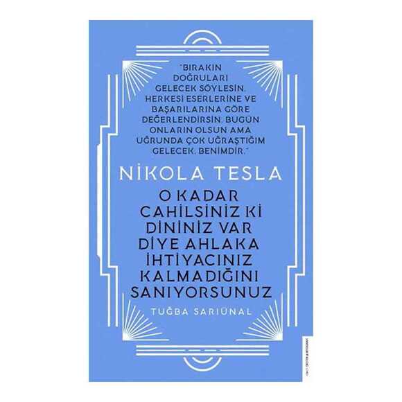 Nikola Tesla - O Kadar Cahilsiniz ki