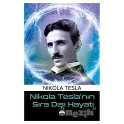 Nikola Tesla’nın Sıra Dışı Hayatı - Thumbnail