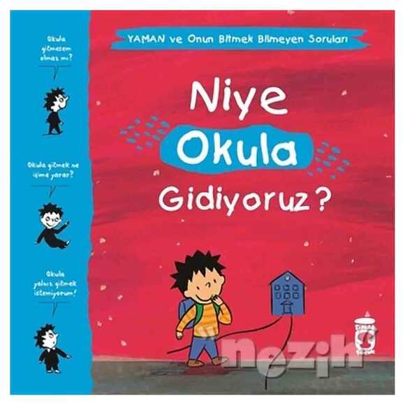 Niye Okula Gidiyoruz? - Yaman ve Onun Bitmek Bilmeyen Soruları