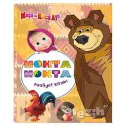 Doğan Egmont - Nokta Nokta Faaliyet Kitabı - Maşa ile Koca Ayı