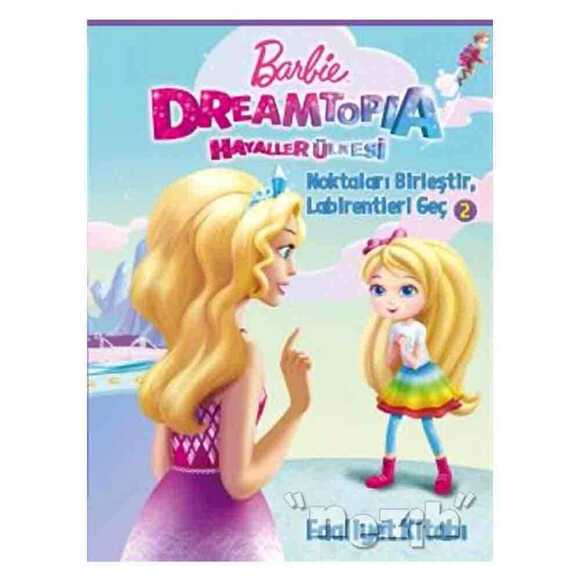 Noktaları Birleştir Faaliyet Kitabı - Barbie Dreamtopia