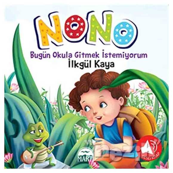 Nono 2 - Bugün Okula Gitmek İstemiyorum