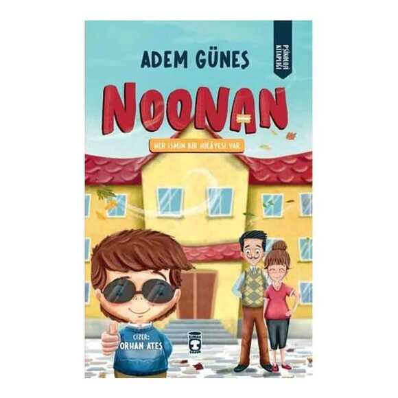 Noonan - Her İsmin Bir Hikayesi Var