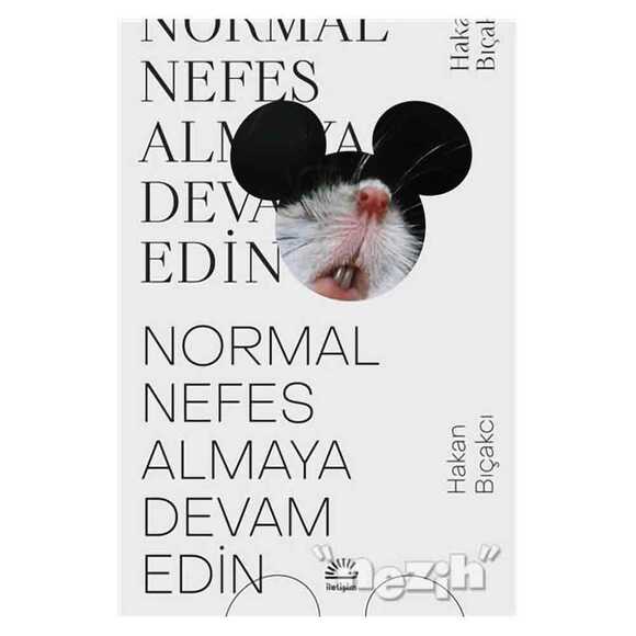 Normal Nefes Almaya Devam Edin