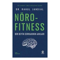 Nova Kitap - Nörofitness - Bir Beyin Cerrahının Anıları