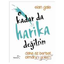 Paloma - O Kadar da Harika Değilsin