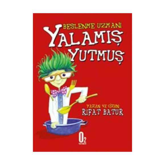 O2 Beslenme Uzmanı - Yalamış Yutmuş