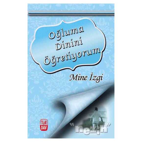 Oğluma Dinini Öğretiyorum