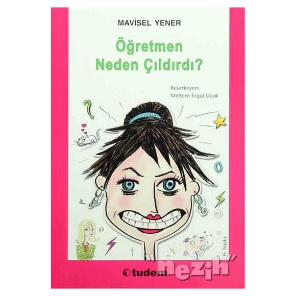 Öğretmen Neden Çıldırdı?