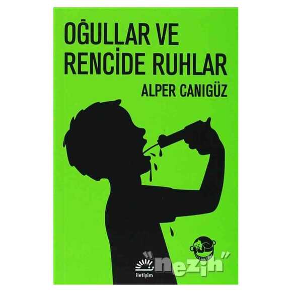 Oğullar ve Rencide Ruhlar