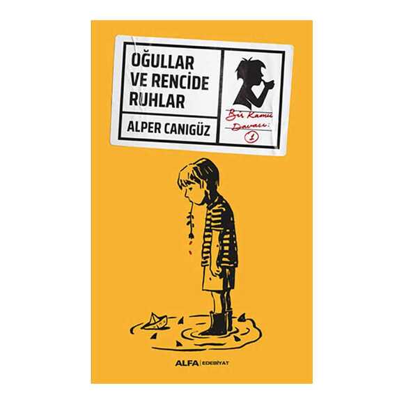 Oğullar ve Rencide Ruhlar