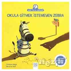 Okula Gitmek İstemeyen Zebra - Thumbnail