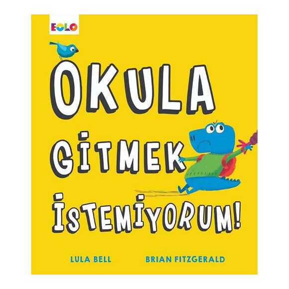 Okula Gitmek İstemiyorum