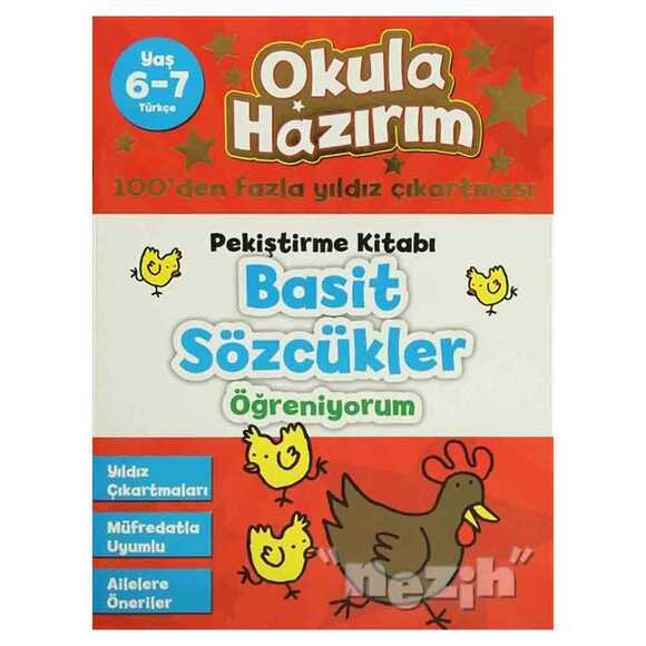 Okula Hazırım 4: Pekiştirme Kitabı Basit Sözcükler Öğreniyorum