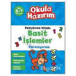 Doğan Egmont - Okula Hazırım 8: Pekiştirme Kitabı Basit İşlemler Öğreniyorum