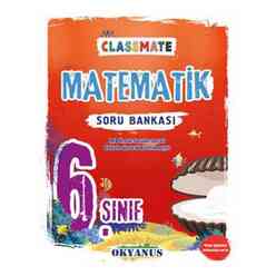 Okyanus Yayıncılık - Okyanus 6. Sınıf Classmate Matematik Soru Bankası