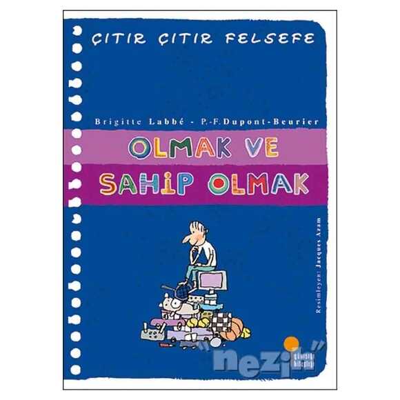 Olmak ve Sahip Olmak - Çıtır Çıtır Felsefe 27