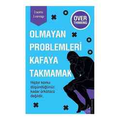 Olmayan Problemleri Kafaya Takmamak - Thumbnail