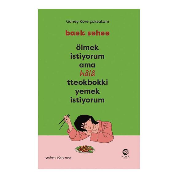 Ölmek İstiyorum Ama Hala Tteokbokki Yemek İstiyorum