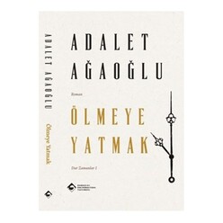 Boğaziçi Üniversitesi Yayınları - Ölmeye Yatmak