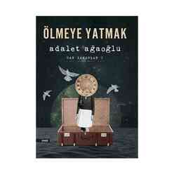 Ölmeye Yatmak A Ağaoğlu - Thumbnail