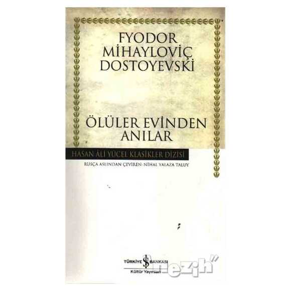 Ölüler Evinden Anılar