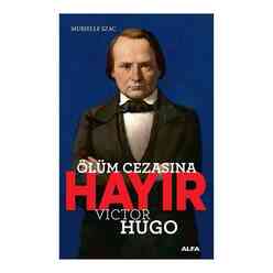 Ölüm Cezasına Hayır - Victor Hugo - Thumbnail