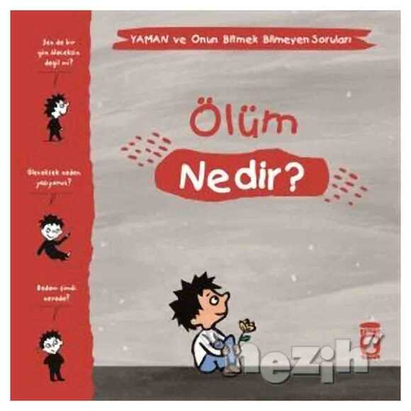 Ölüm Nedir? - Yaman ve Onun Bitmek Bilmeyen Soruları