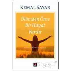 Kapı Yayınları - Ölümden Önce Bir Hayat Vardır