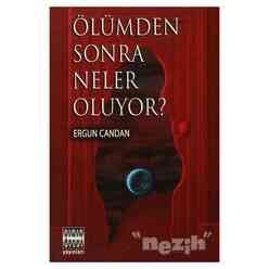 Sınır Ötesi Yayınları - Ölümden Sonra Neler Oluyor?