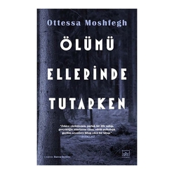 Ölümü Ellerinde Tutarken - Thumbnail