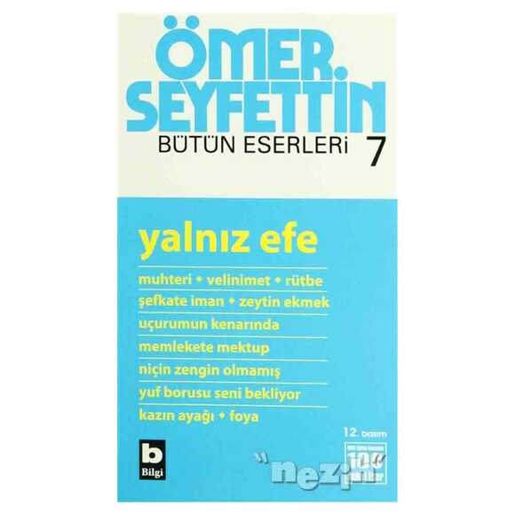 Ömer Seyfettin Bütün Eserleri 7 - Yalnız Efe
