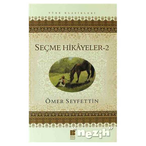 Ömer Seyfettin Seçme Hikayeler 2