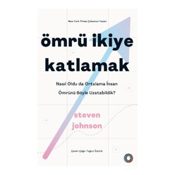 Orenda Yayınları - Ömrü İkiye Katlamak