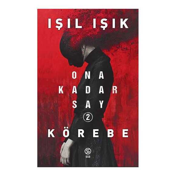 Ona Kadar Say 2 - Körebe