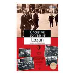 Yeditepe Yayınevi - Öncesi Ve Sonrası İle Lozan Tr