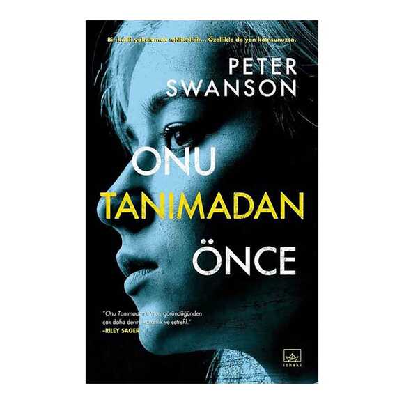 Onu Tanımadan Önce