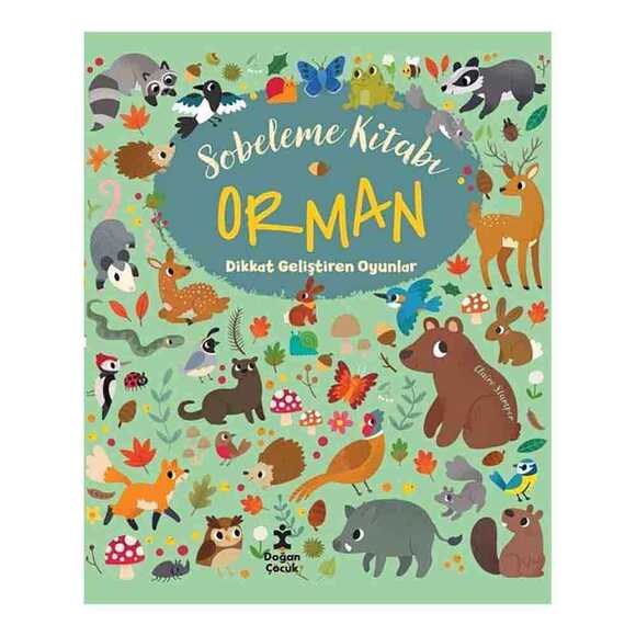 Orman Dikkat Geliştiren Oyunlar - Sobeleme Kitabı