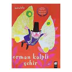 Final Kültür Sanat - Orman Kalpli Şehir